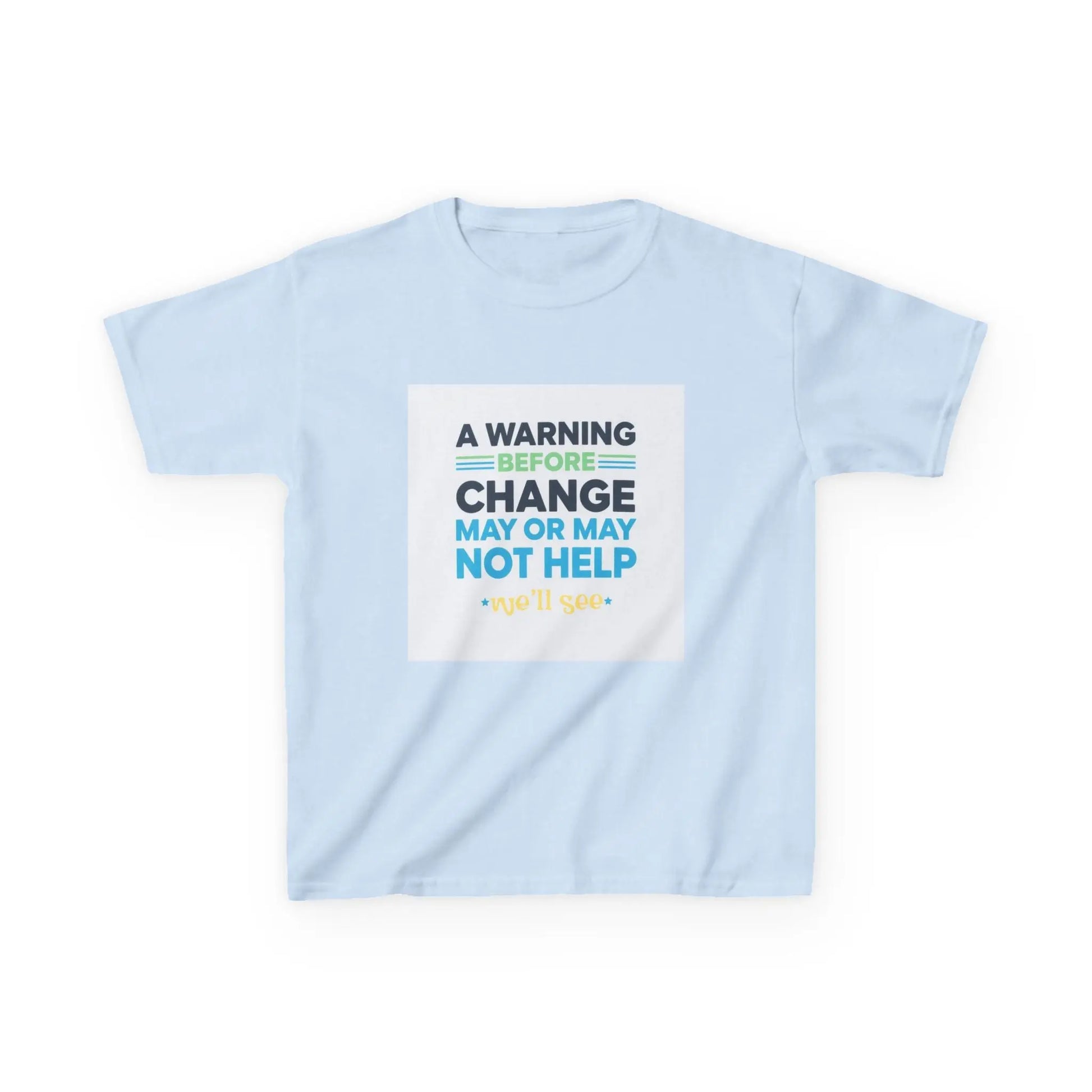 "A Warning Before Change May Or May Not Help" - Kids Autism Awareness T-Shirt Printify