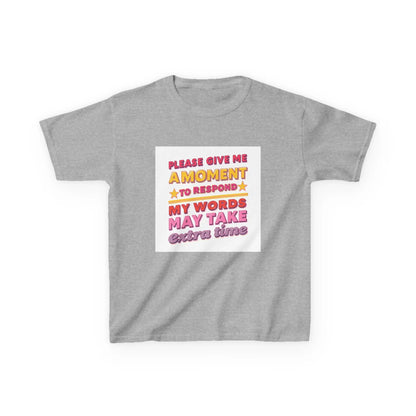 "Please Give Me a Moment to Respond" - Kids Autism Awareness T-Shirt Printify