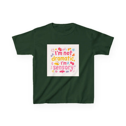 "I’m Not Dramatic, I’m Sensory" - Kids Autism Awareness T-Shirt Printify