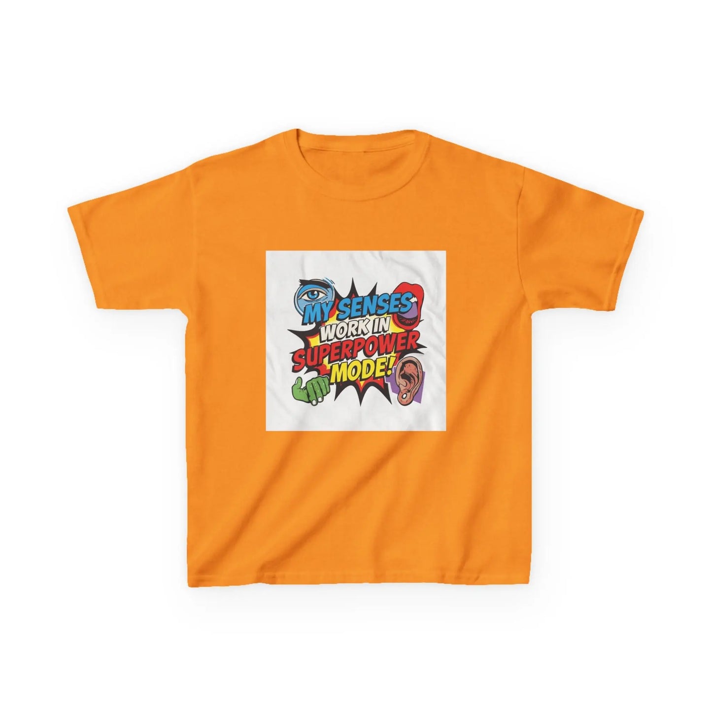 "My Senses Work In Superpower Mode" - Kids Autism Awareness T-Shirt Printify