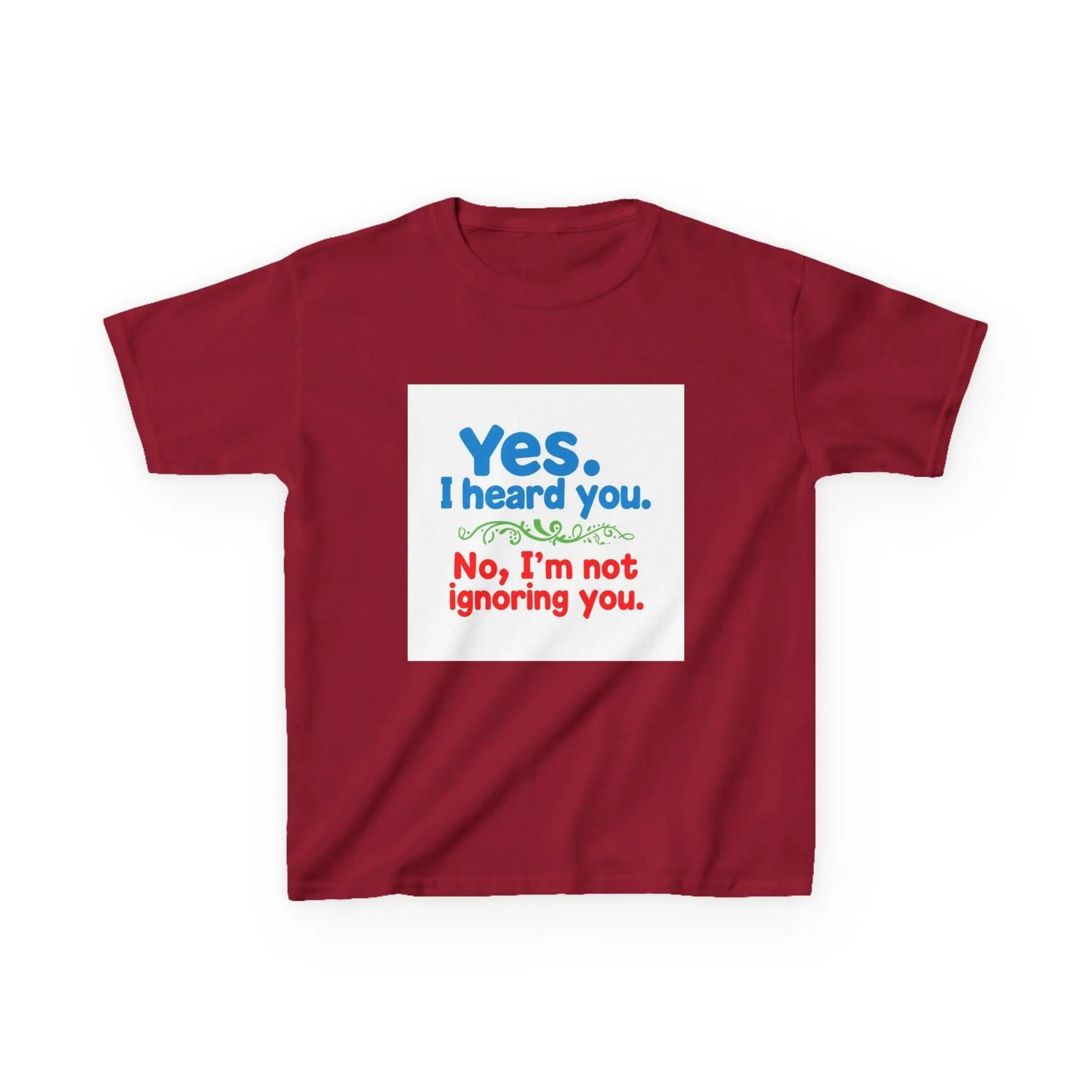 "Yes I Heard You, No I'm Not Ignoring You" - Kids Autism Awareness T-Shirt Printify