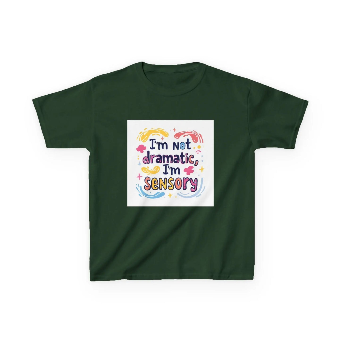 "I'm Not Dramatic, I'm Sensory" - Kids Autism Awareness T-Shirt Printify
