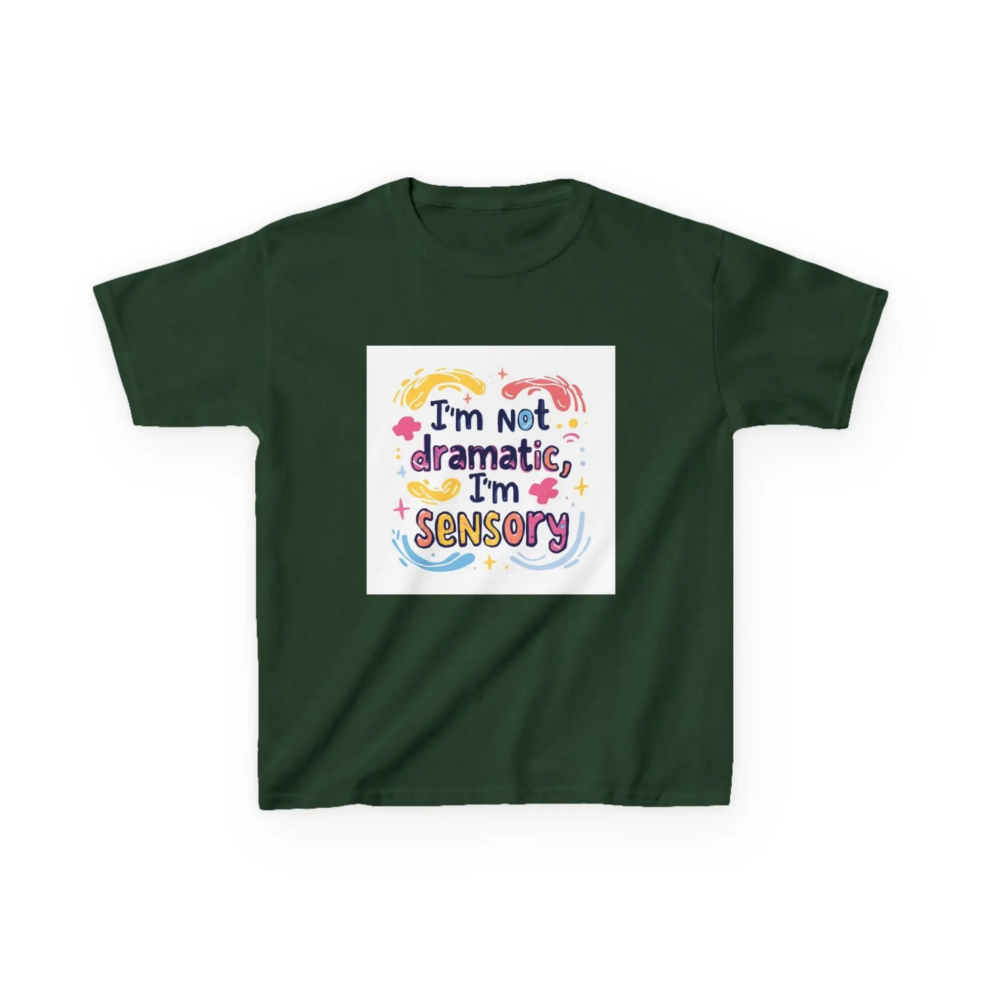 "I'm Not Dramatic, I'm Sensory" - Kids Autism Awareness T-Shirt Printify