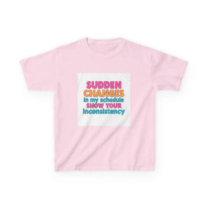 "Sudden Changes in My Schedule Show Your Inconsistency" - Kids Autism Awareness T-Shirt Printify