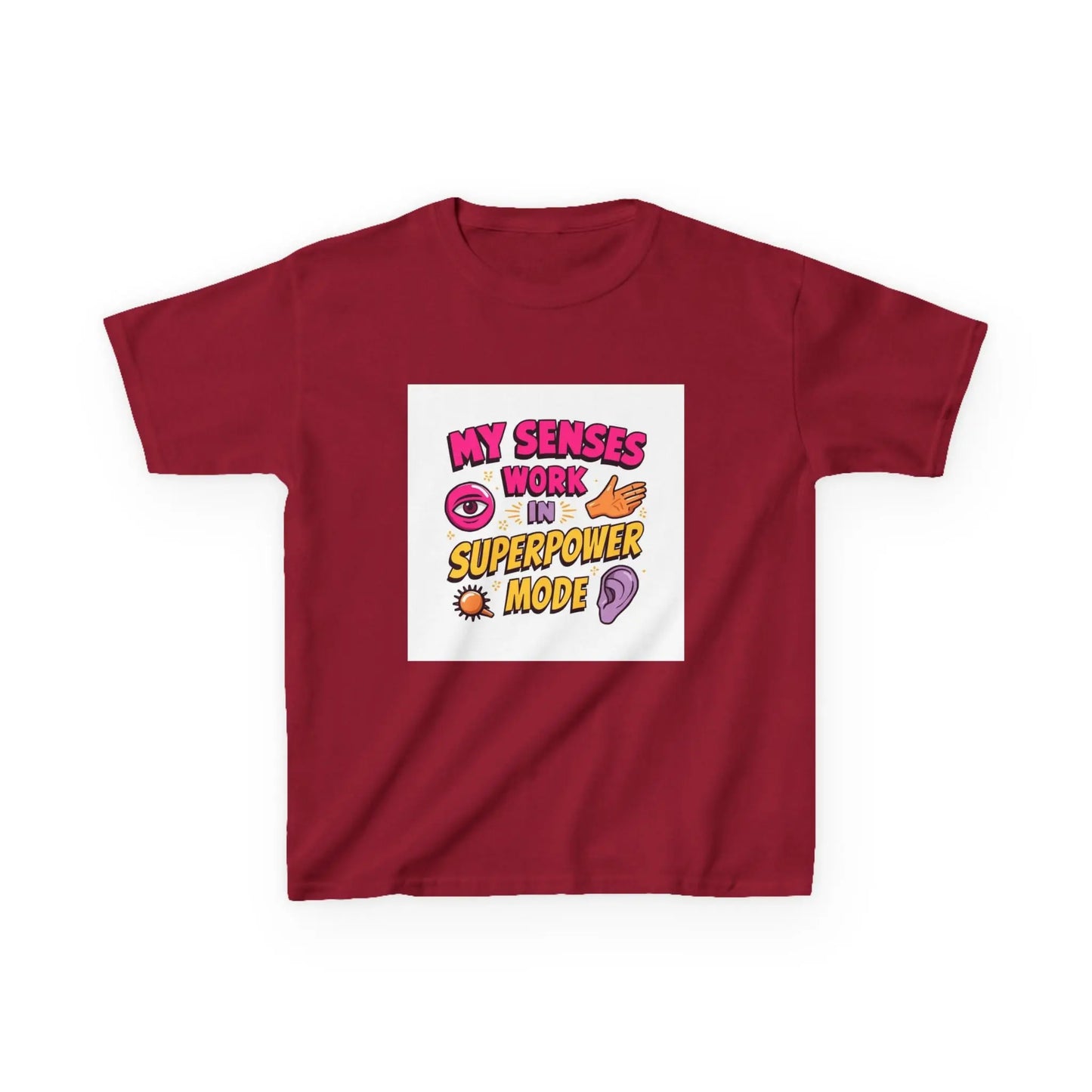 "My Senses Work in Superpower Mode" - Kids Autism Awareness T-Shirt Printify