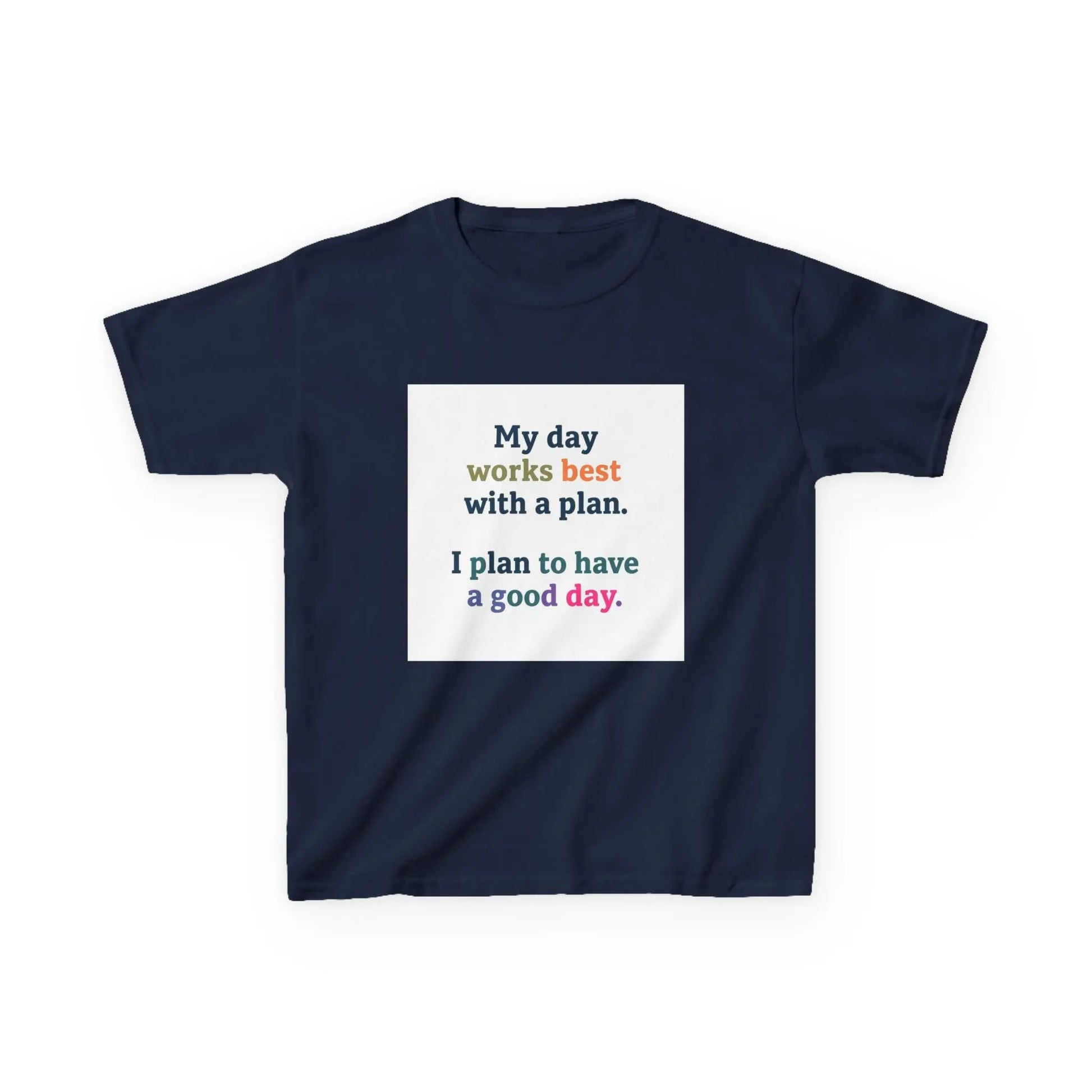 "My day works best with a plan. I plan to have a good day." - Kids Autism Awareness T-Shirt Printify