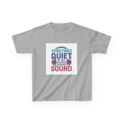 "Sometimes Quiet Is My Favorite Sound" - Kids Autism Awareness T-Shirt Printify