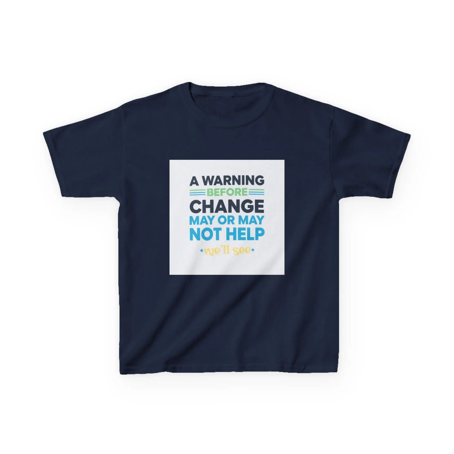 "A Warning Before Change May Or May Not Help" - Kids Autism Awareness T-Shirt Printify