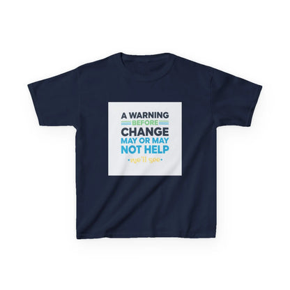 "A Warning Before Change May Or May Not Help" - Kids Autism Awareness T-Shirt Printify