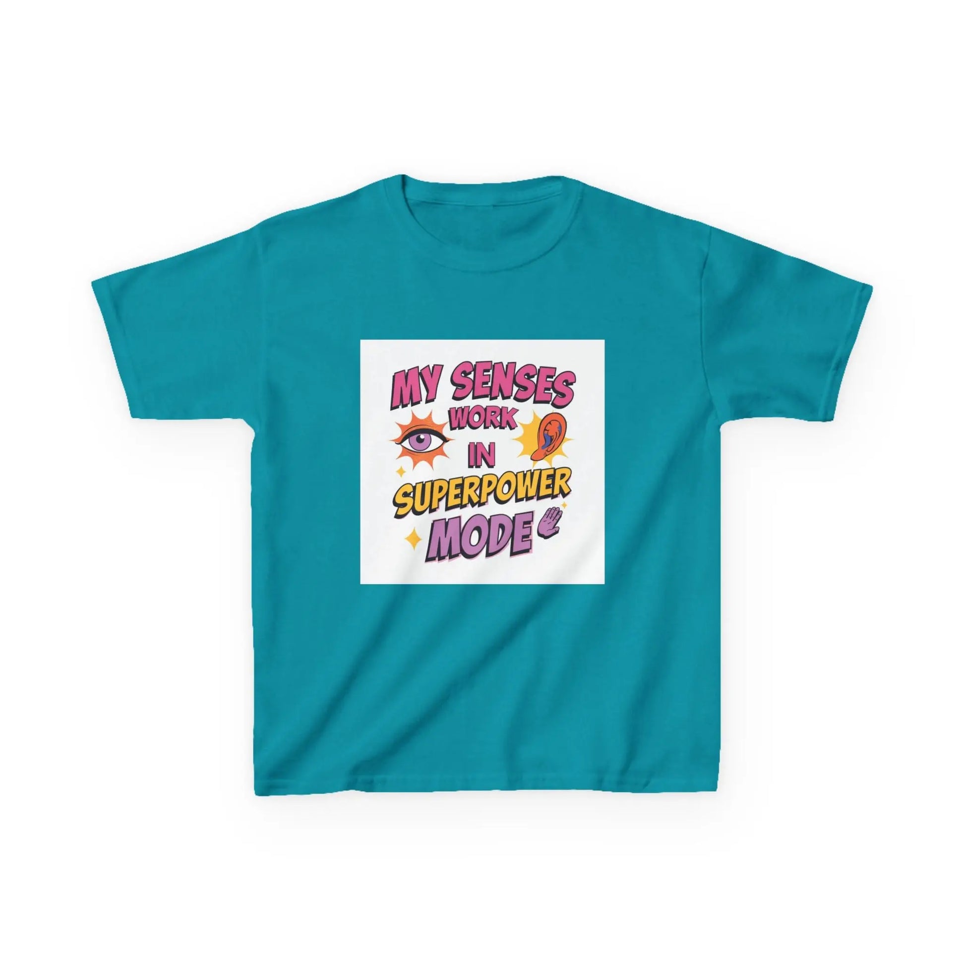 "My Senses Work in Superpower Mode" - Kids Autism Awareness T-Shirt Printify
