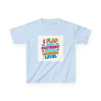 "I Flap When Excitement Reaches Maximum Level" - Kids Autism Awareness T-Shirt Printify