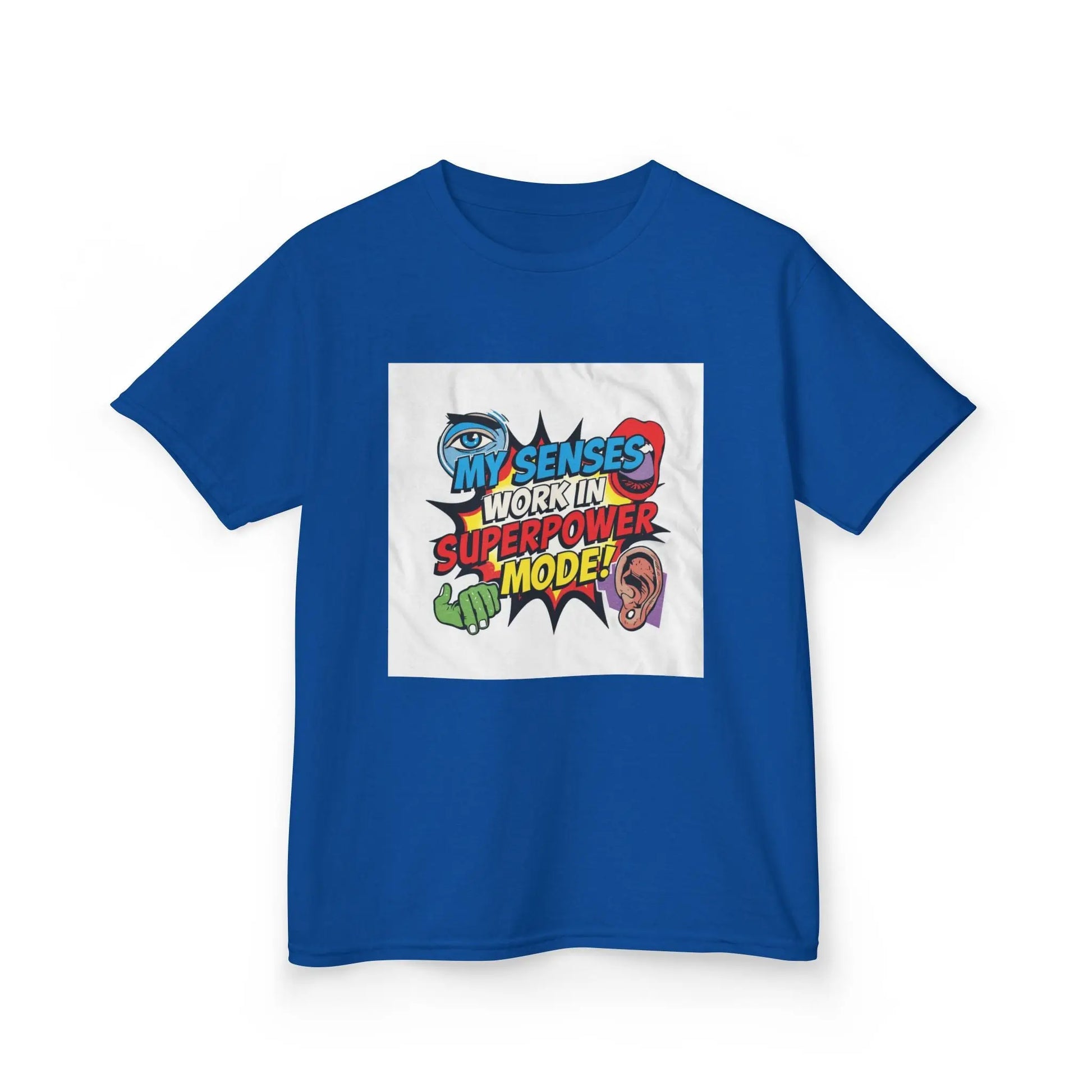 "My Senses Work In Superpower Mode" - Kids Autism Awareness T-Shirt Printify