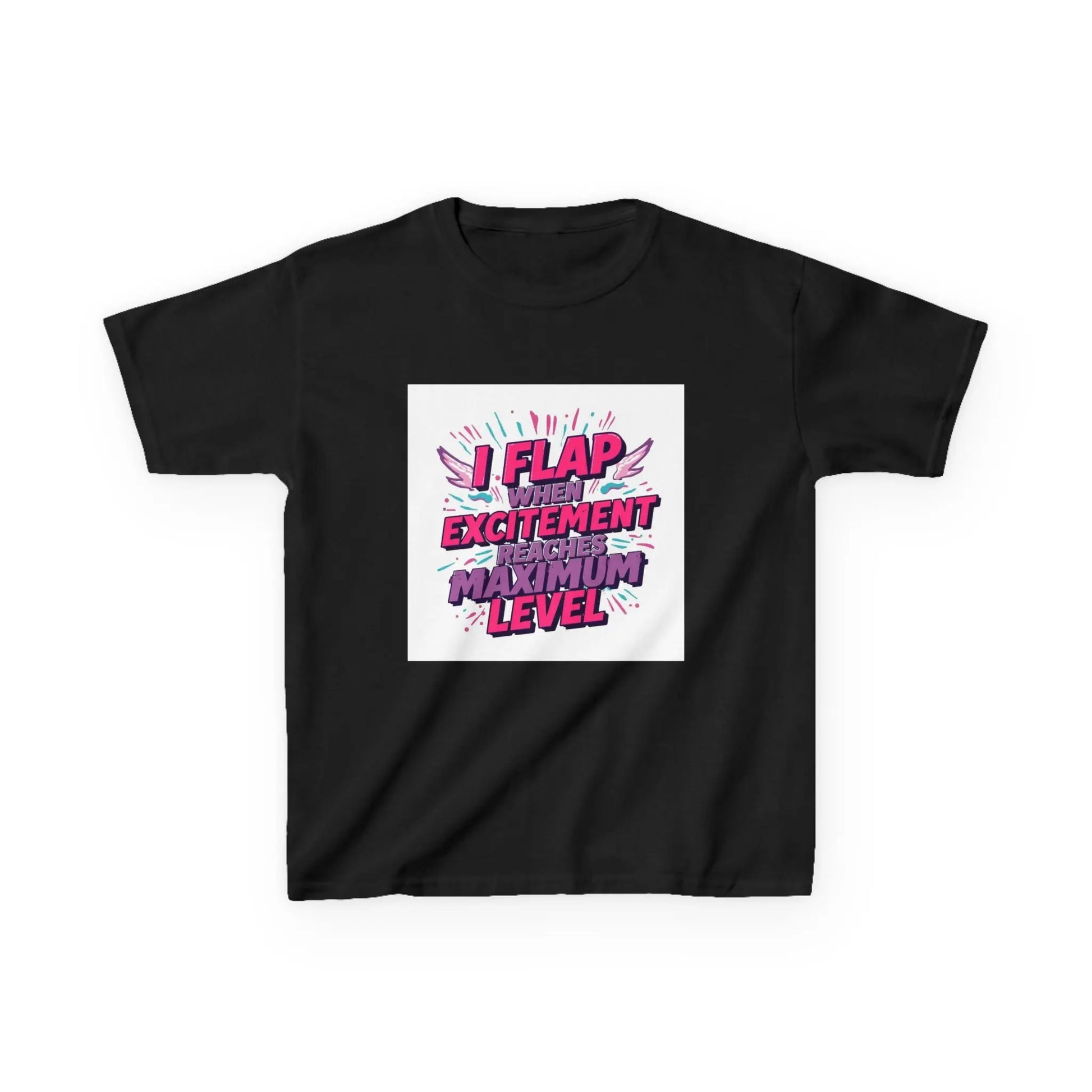 "I Flap When The Excitement Reaches Maximum Level" - Kids Autism Awareness T-Shirt Printify