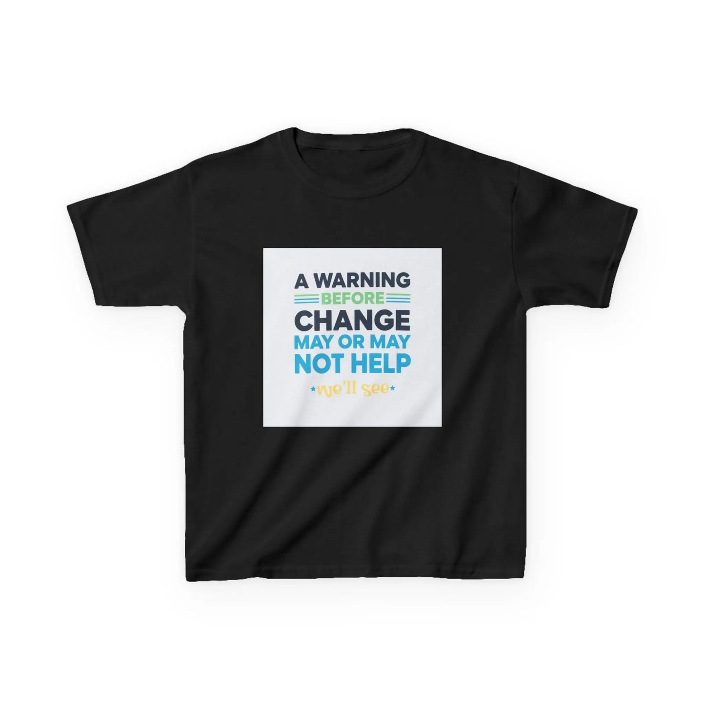 "A Warning Before Change May Or May Not Help" - Kids Autism Awareness T-Shirt Printify