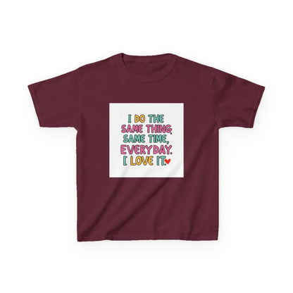 "I Do The Same Thing Same Time Every Day, I Love It" - Kids Autism Awareness T-Shirt Printify
