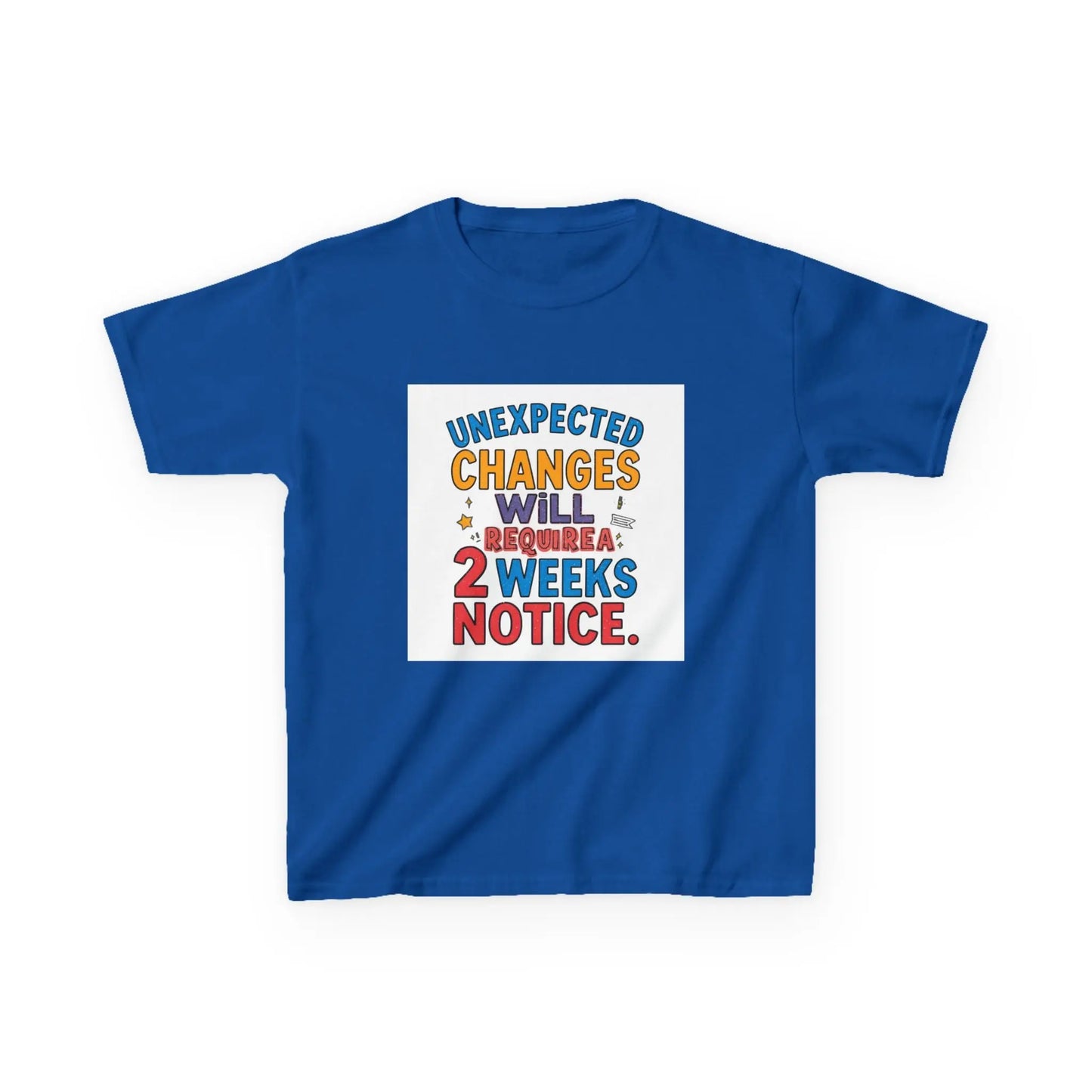 "Unexpected Changes Will Require 2 Weeks Notice" - Kids Autism Awareness T-Shirt Printify