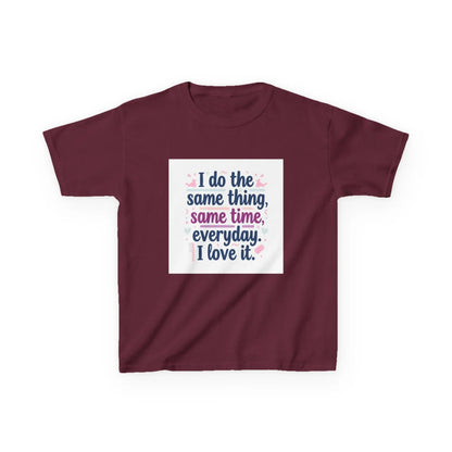 "I do the same thing, same time, everyday. I love it." - Kids Autism Awareness T-Shirt Printify