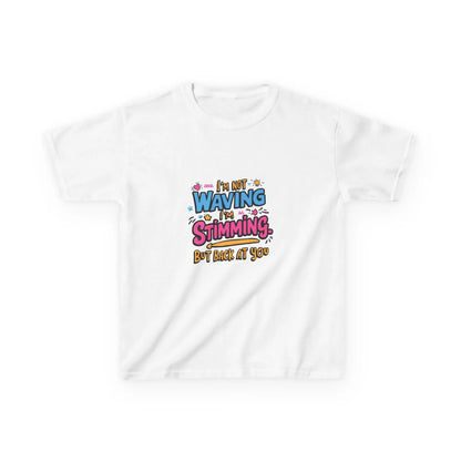 “I’m Not Waving, I’m Stimming” - Kids Autism Awareness T-Shirt Printify