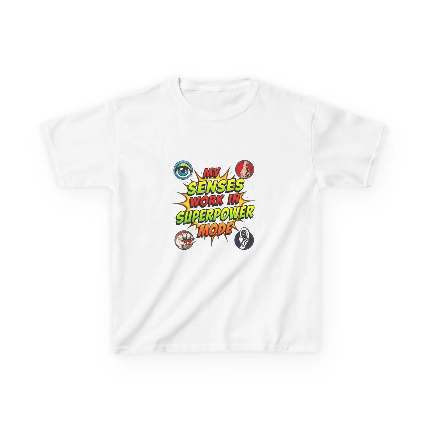"My Senses Work in Superpower Mode" - Kids Autism Awareness T-Shirt Printify