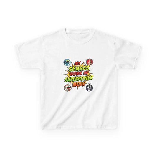 "My Senses Work in Superpower Mode" - Kids Autism Awareness T-Shirt Printify