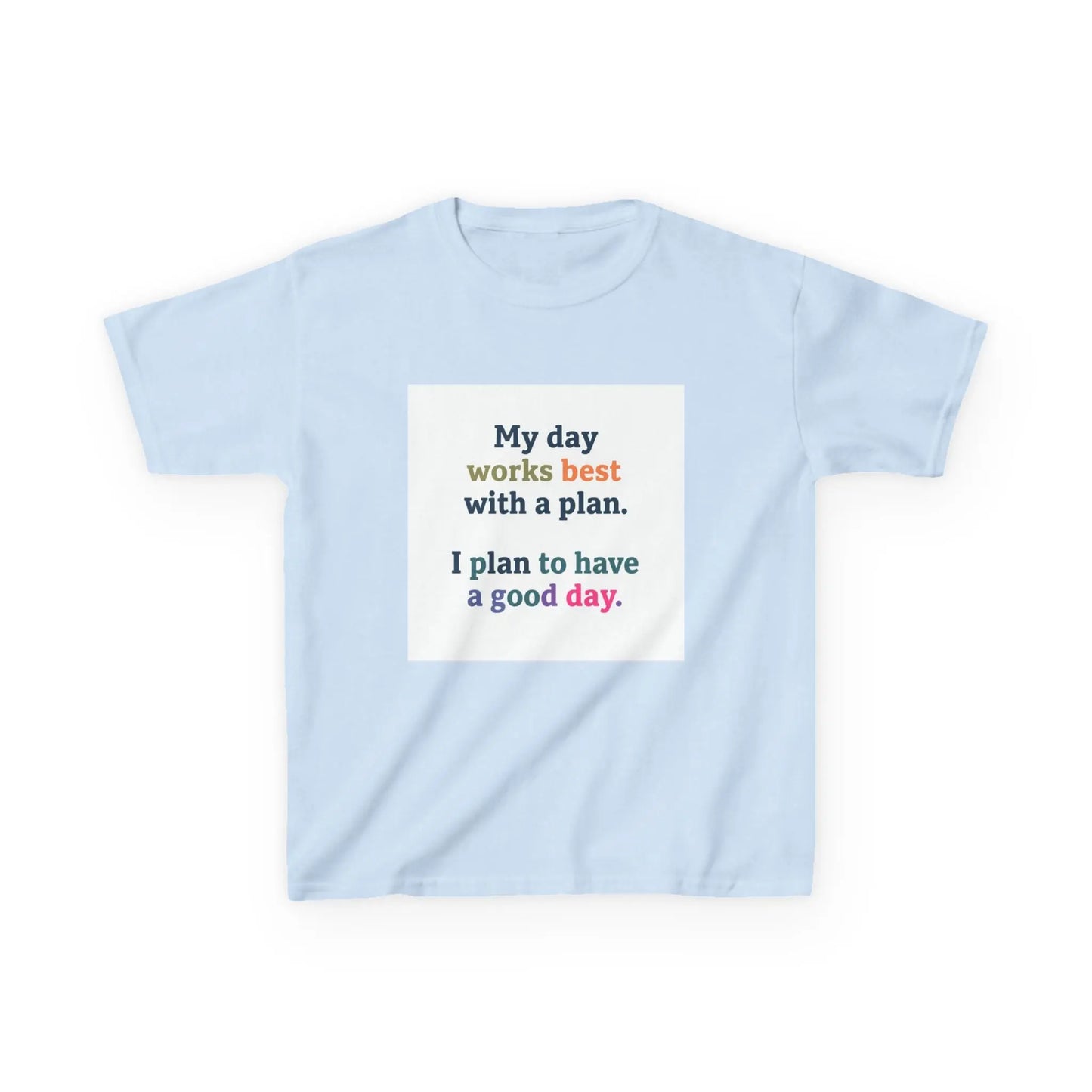 "My day works best with a plan. I plan to have a good day." - Kids Autism Awareness T-Shirt Printify