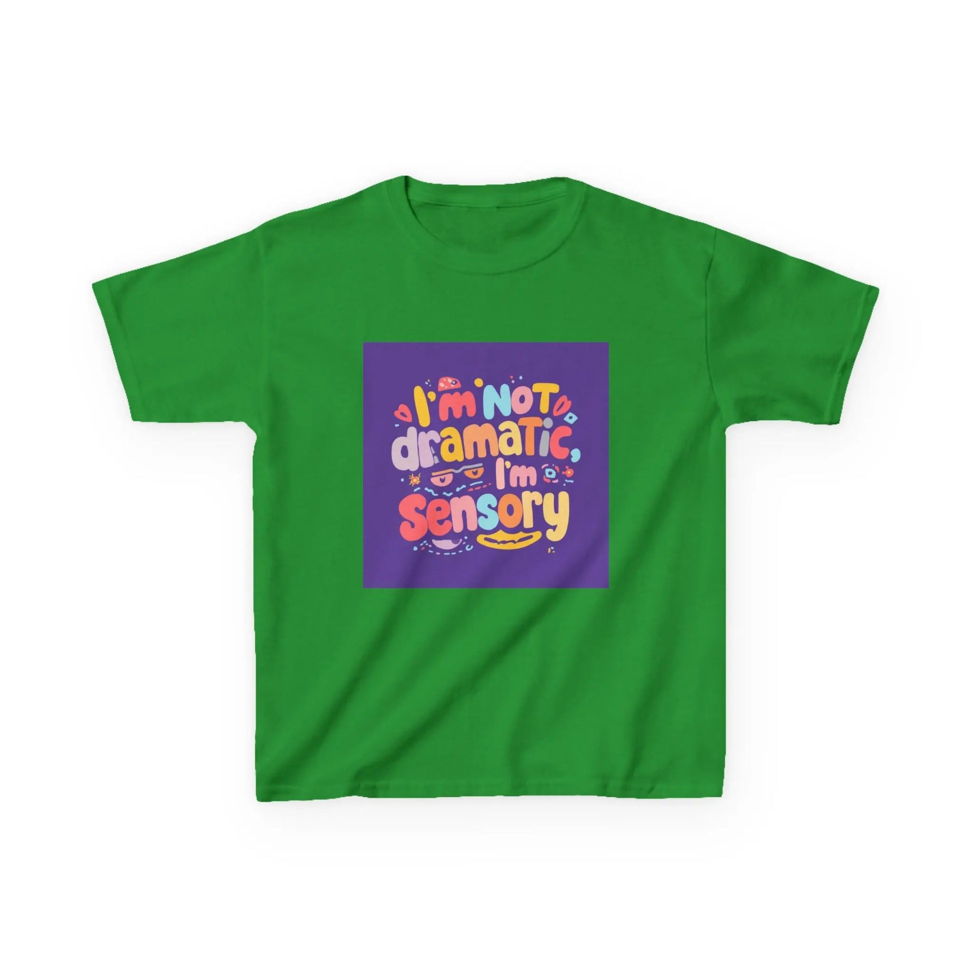 "I'm Not Dramatic, I'm Sensory" - Kids Autism Awareness T-Shirt Printify
