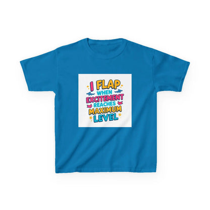 "I Flap When Excitement Reaches Maximum Level" - Kids Autism Awareness T-Shirt Printify
