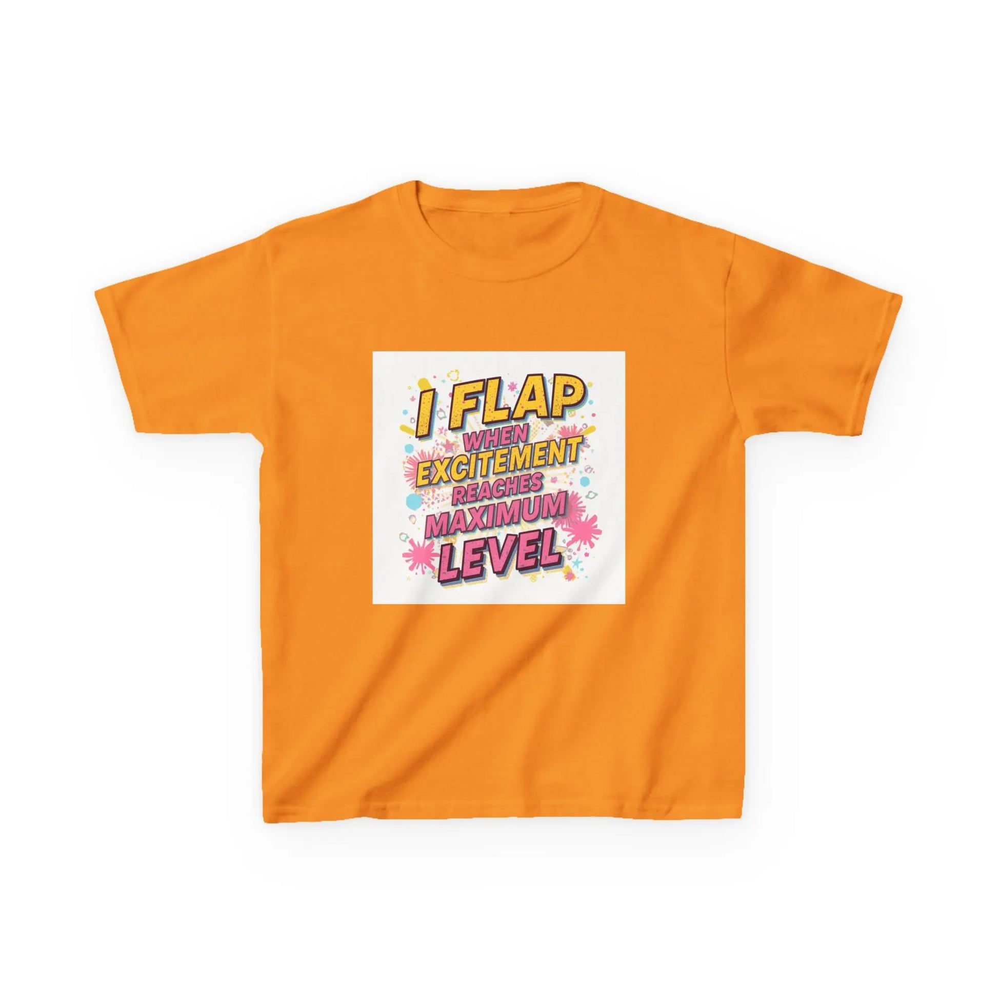 "I Flap When Excitement Reaches Maximum Level" - Kids Autism Awareness T-Shirt Printify