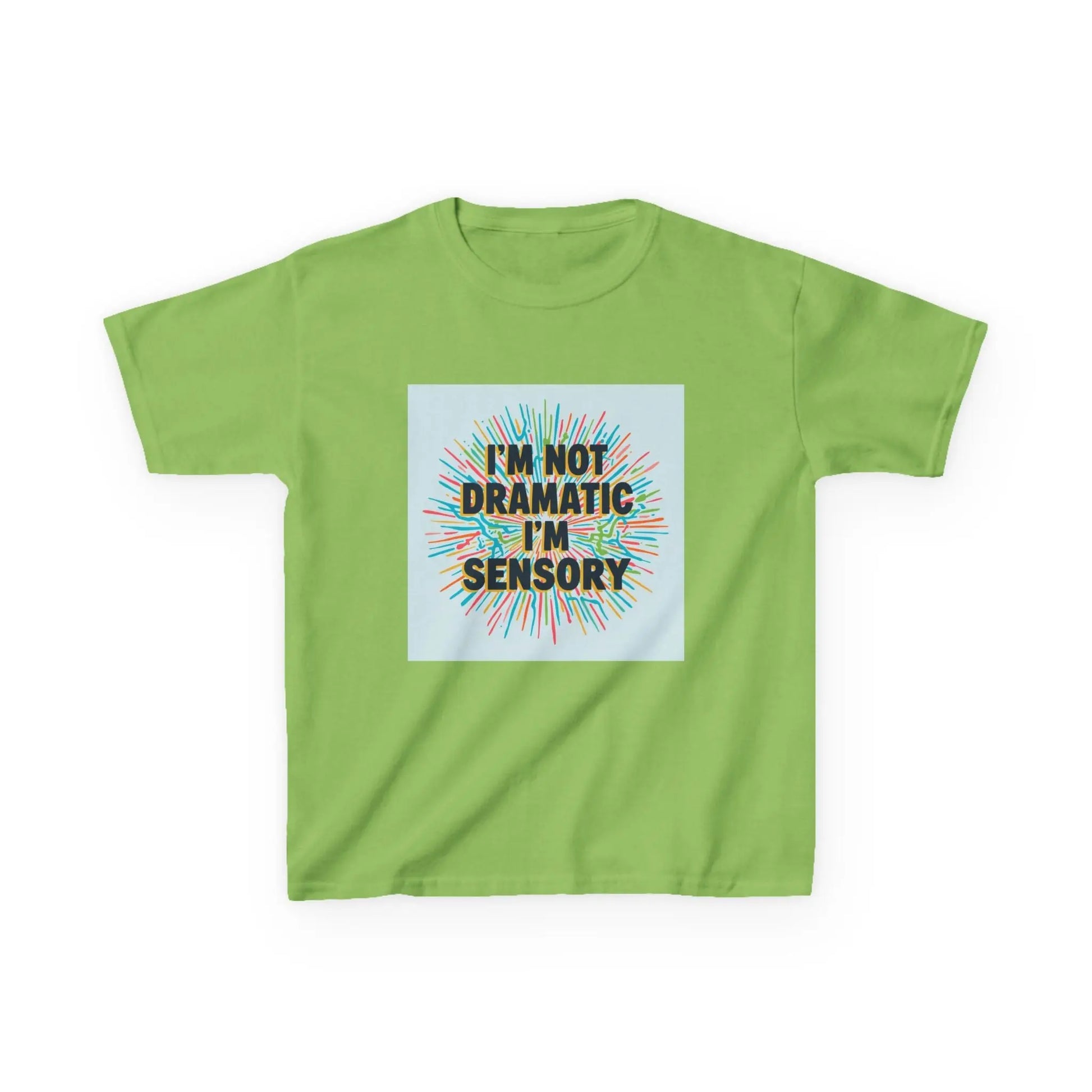 "I’m Not Dramatic I’m Sensory" - Kids Autism Awareness T-Shirt Printify