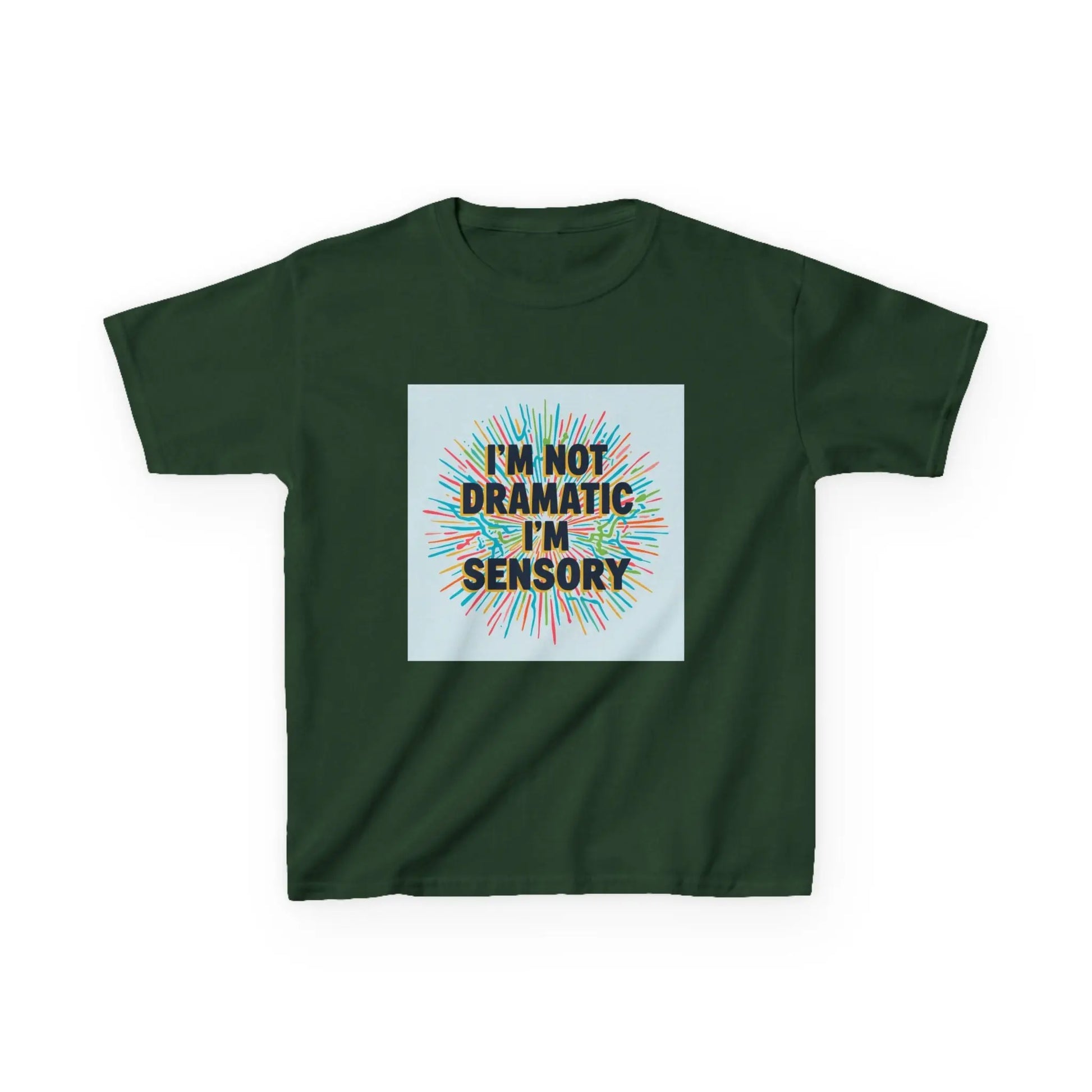 "I’m Not Dramatic I’m Sensory" - Kids Autism Awareness T-Shirt Printify