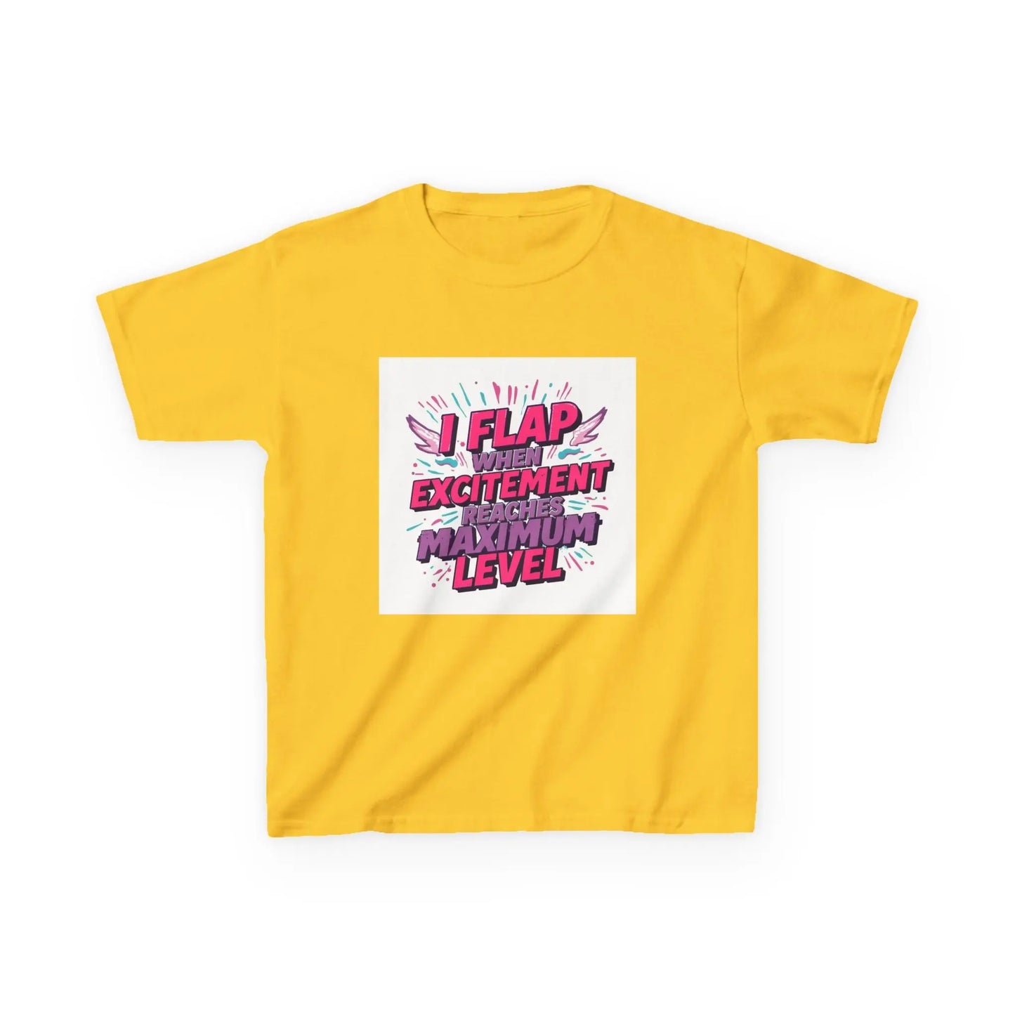 "I Flap When The Excitement Reaches Maximum Level" - Kids Autism Awareness T-Shirt Printify