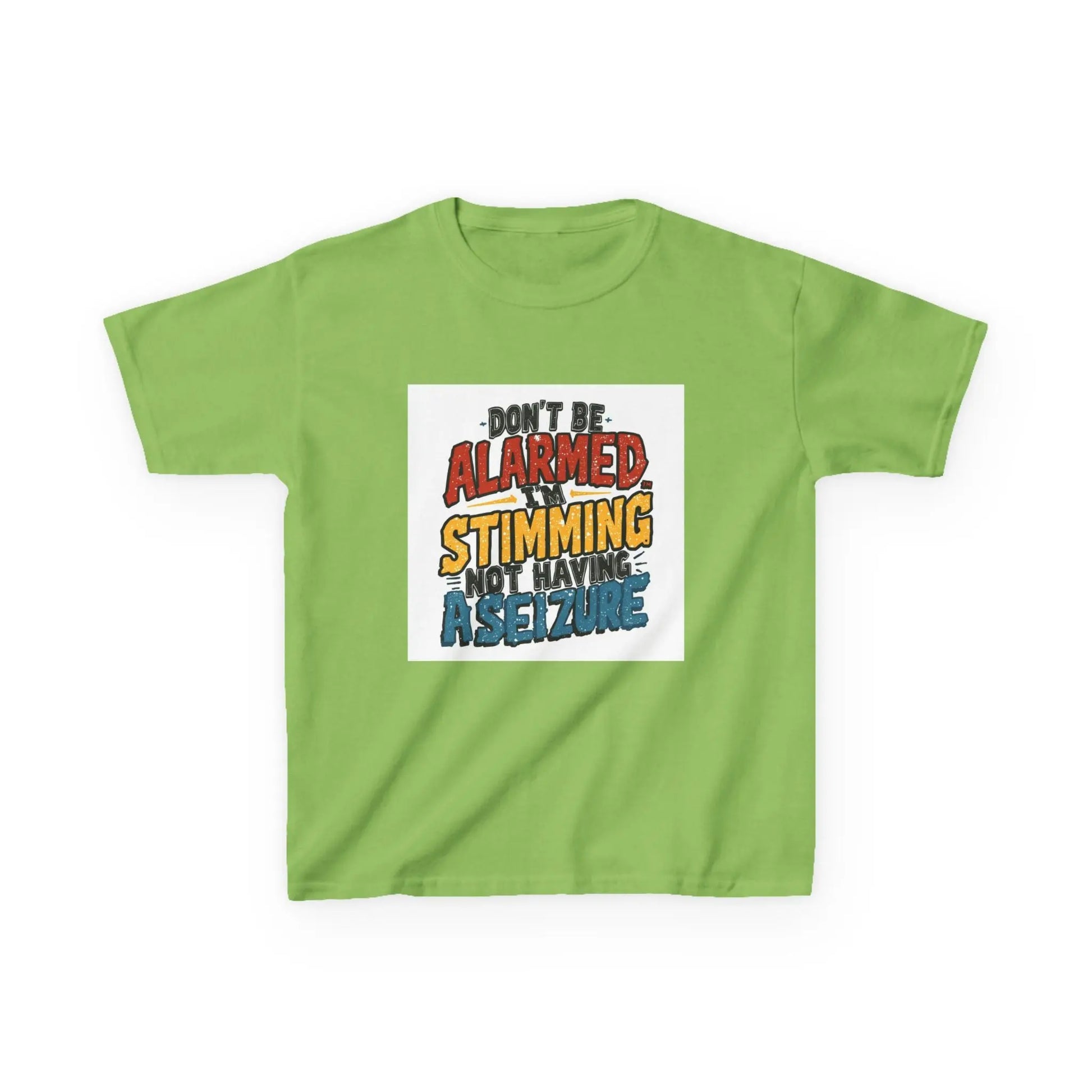 “Don’t Be Alarmed: Stimming, Not Having a Seizure” - Kids Autism Awareness T-Shirt Printify