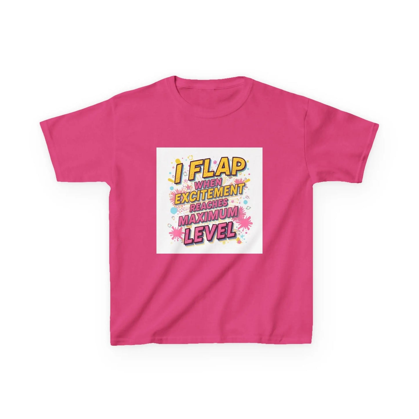 "I Flap When Excitement Reaches Maximum Level" - Kids Autism Awareness T-Shirt Printify