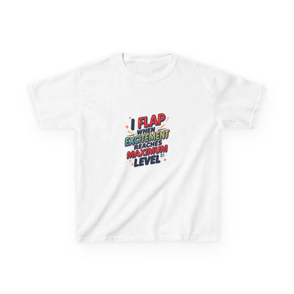 "I Flap When Excitement Reaches Maximum Level" - Kids Autism Awareness T-Shirt Printify