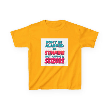 "Don't Be Alarmed I'm Stimming Not Having a Seizure" - Kids Autism Awareness T-Shirt Printify