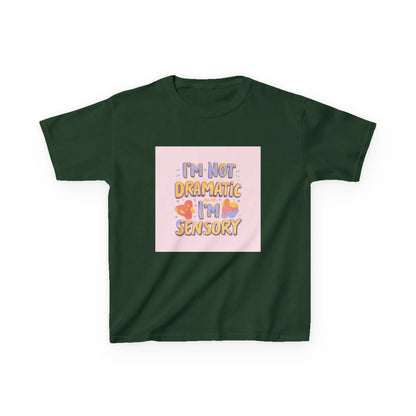 “I’m Not Dramatic, I’m Sensory” - Kids Autism Awareness T-Shirt Printify