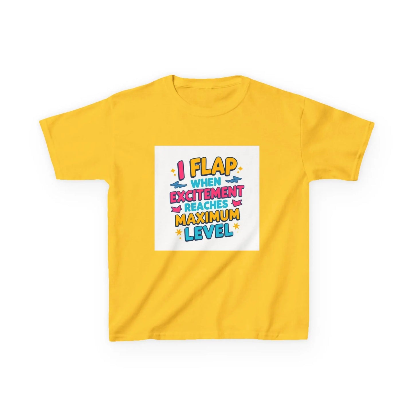 "I Flap When Excitement Reaches Maximum Level" - Kids Autism Awareness T-Shirt Printify