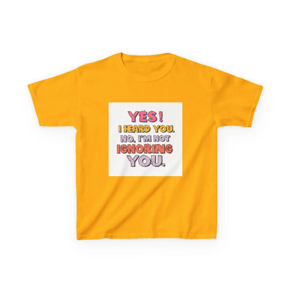 “Yes I Heard You. No, I’m Not Ignoring You.” - Kids Autism Awareness T-Shirt Printify