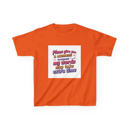 “Please Give Me a Moment, My Words May Take Extra Time”- Kids Autism Awareness T-Shirt Printify