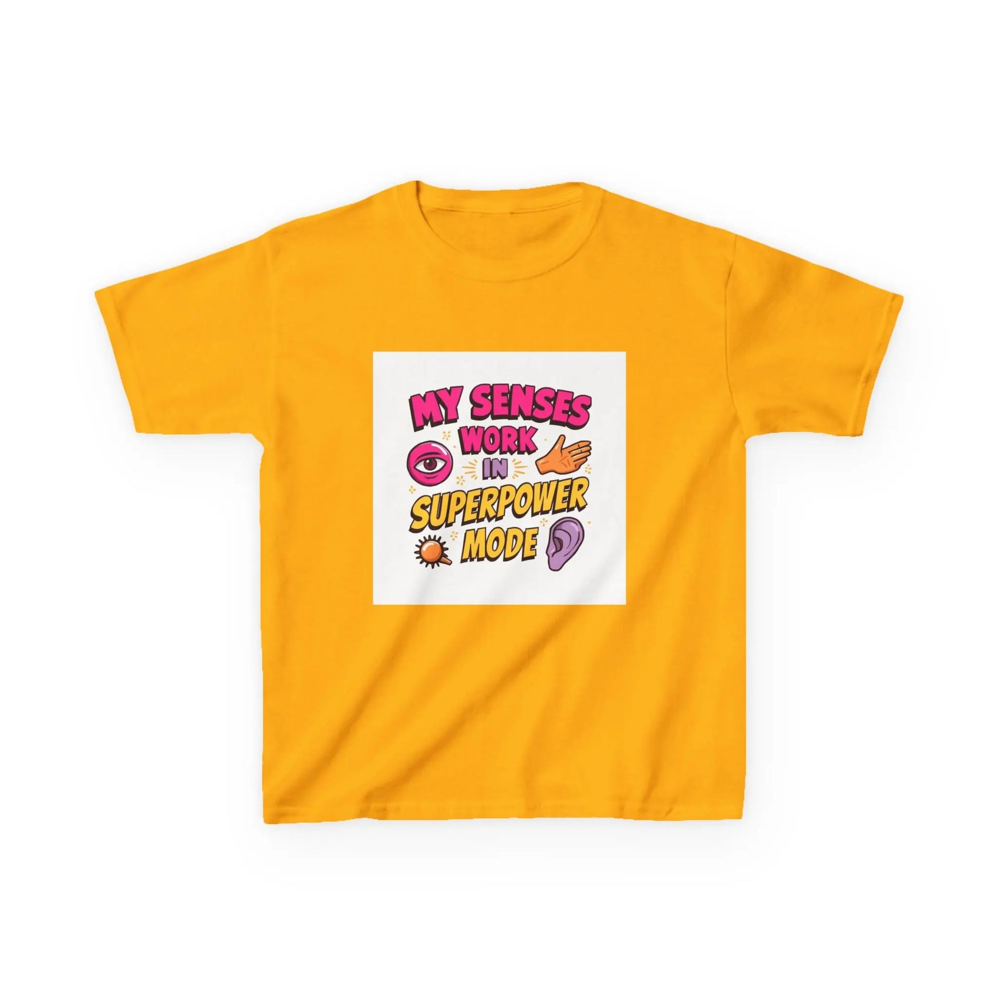 "My Senses Work in Superpower Mode" - Kids Autism Awareness T-Shirt Printify