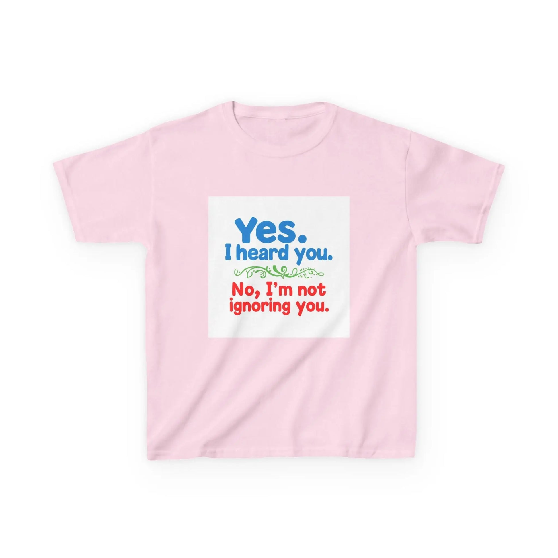 "Yes I Heard You, No I'm Not Ignoring You" - Kids Autism Awareness T-Shirt Printify