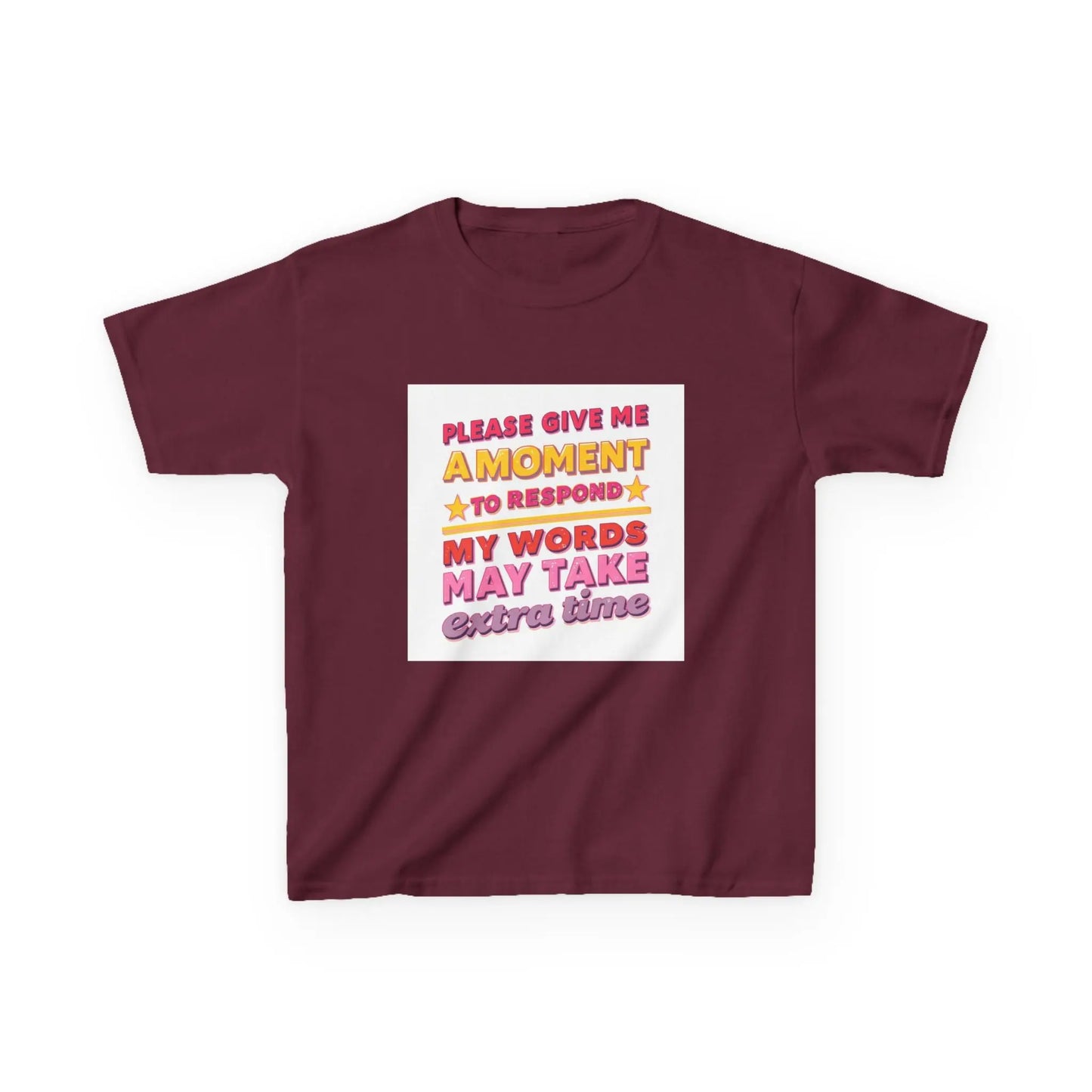 "Please Give Me a Moment to Respond" - Kids Autism Awareness T-Shirt Printify