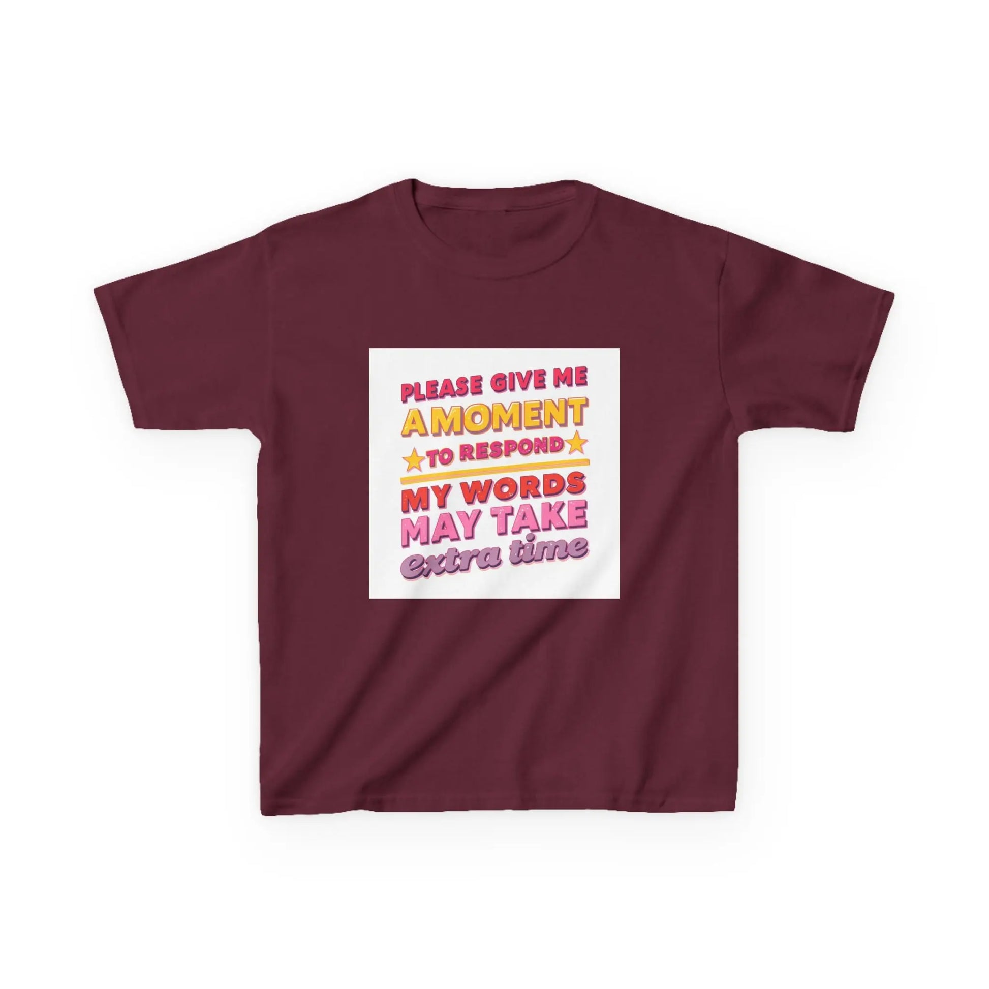 "Please Give Me a Moment to Respond" - Kids Autism Awareness T-Shirt Printify