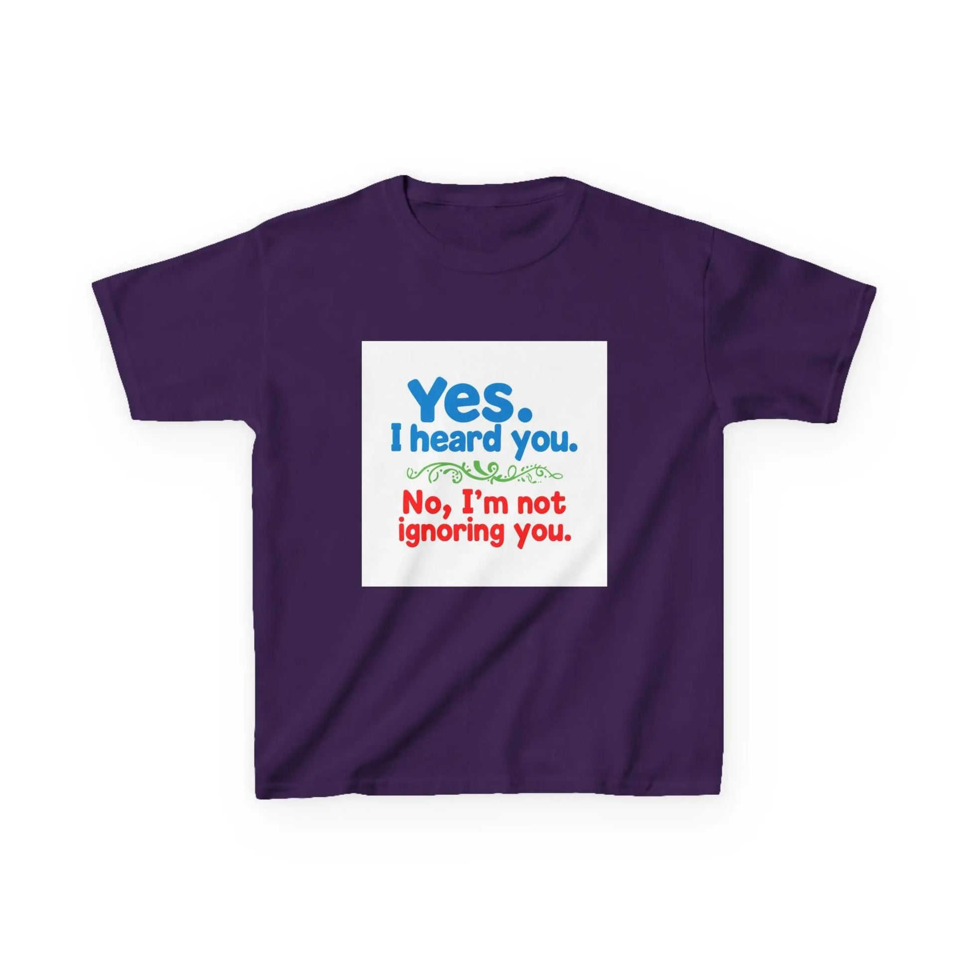 "Yes I Heard You, No I'm Not Ignoring You" - Kids Autism Awareness T-Shirt Printify