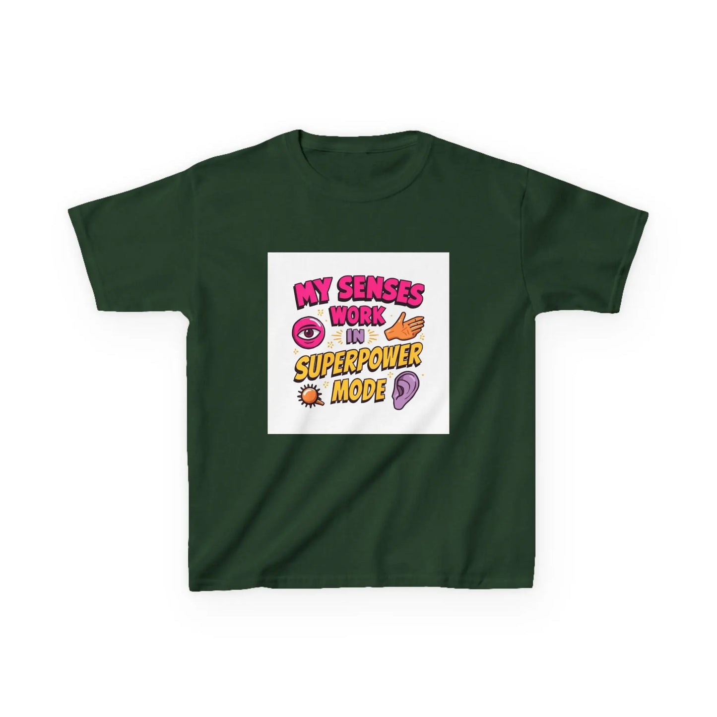 "My Senses Work in Superpower Mode" - Kids Autism Awareness T-Shirt Printify