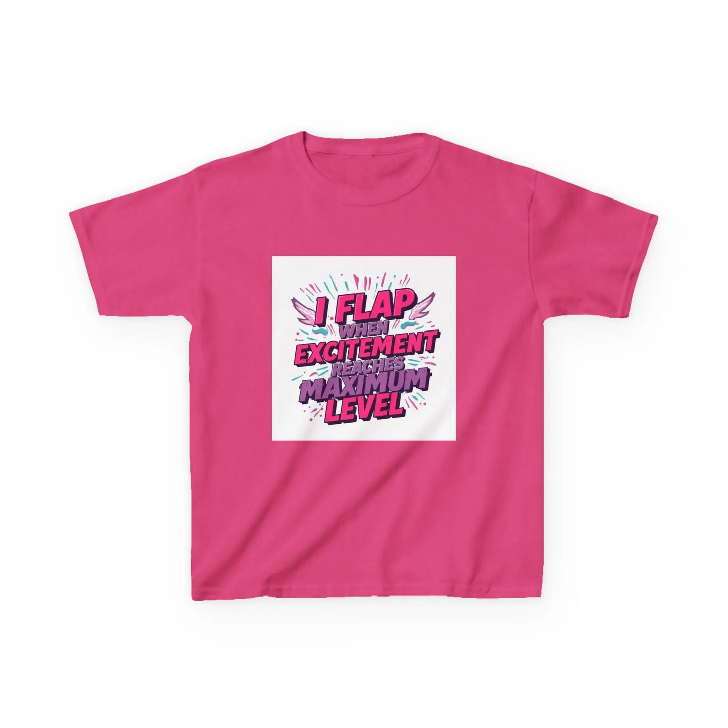 "I Flap When The Excitement Reaches Maximum Level" - Kids Autism Awareness T-Shirt Printify