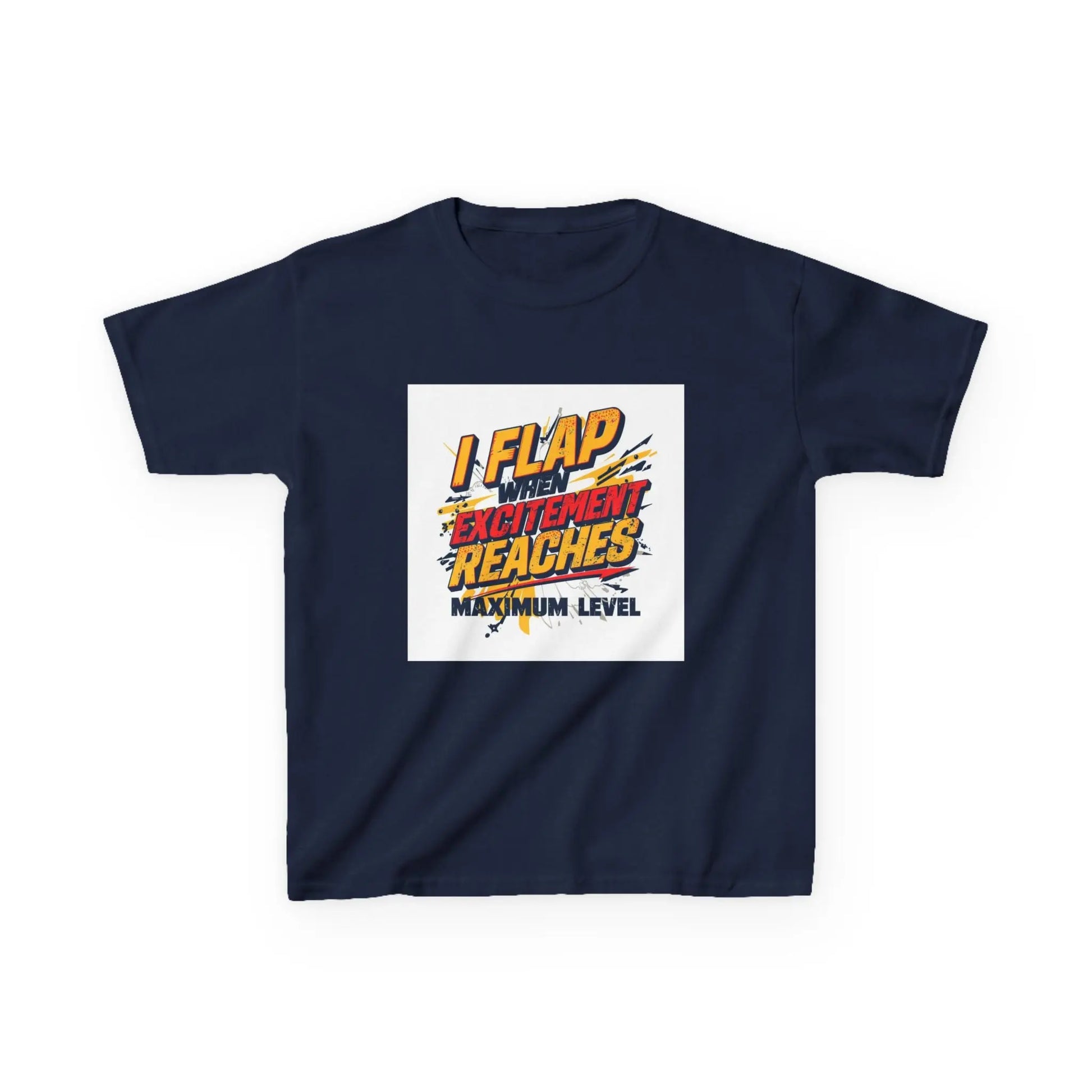 "I Flap Excitement Reaches Maximum Level" - Kids Autism Awareness T-Shirt Printify