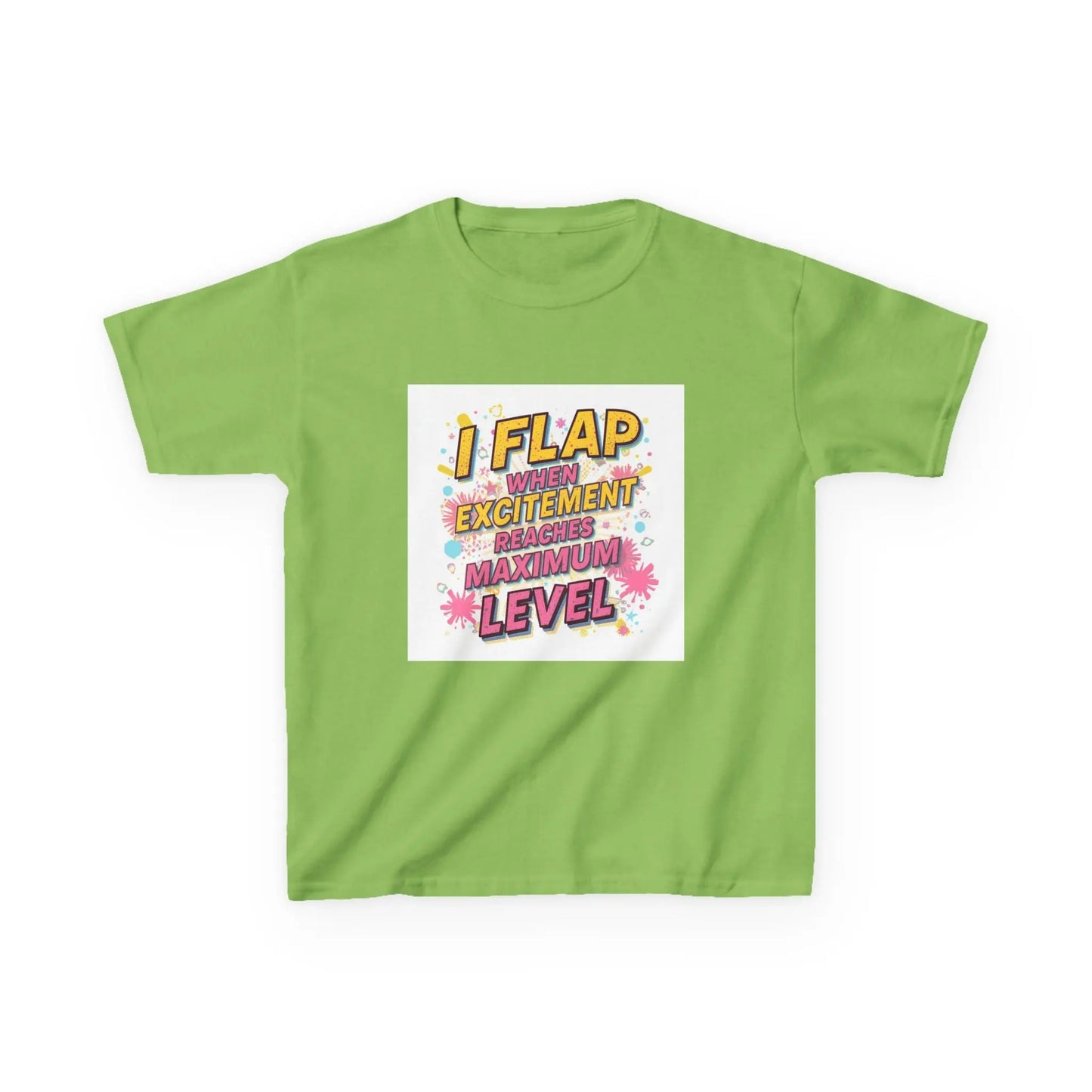 "I Flap When Excitement Reaches Maximum Level" - Kids Autism Awareness T-Shirt Printify