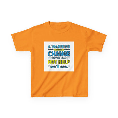 "A Warning Before Change May or May Not Help, We'll See" - Kids Autism Awareness T-Shirt Printify