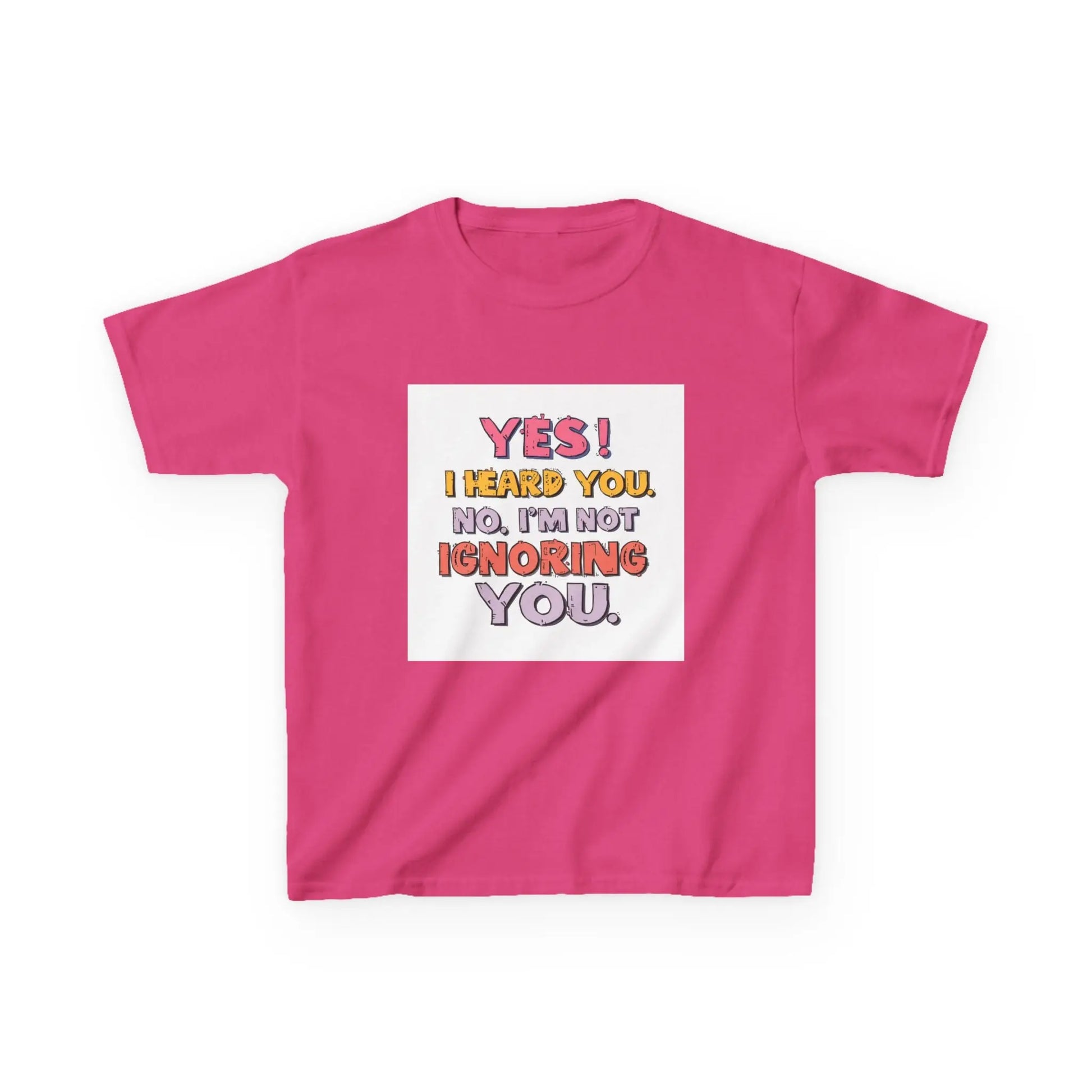 “Yes I Heard You. No, I’m Not Ignoring You.” - Kids Autism Awareness T-Shirt Printify
